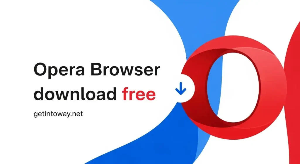 Opera Browser Download Free