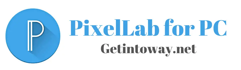 PixelLab Download Free