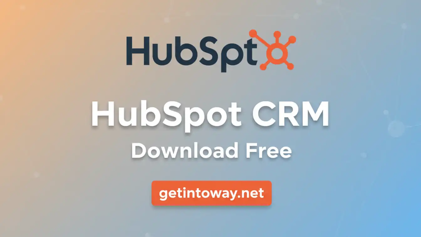 HubSpot CRM Download Free for PC